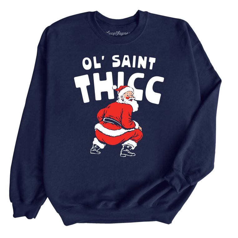Ol' Saint Thicc - Navy - Unisex Sweatshirt