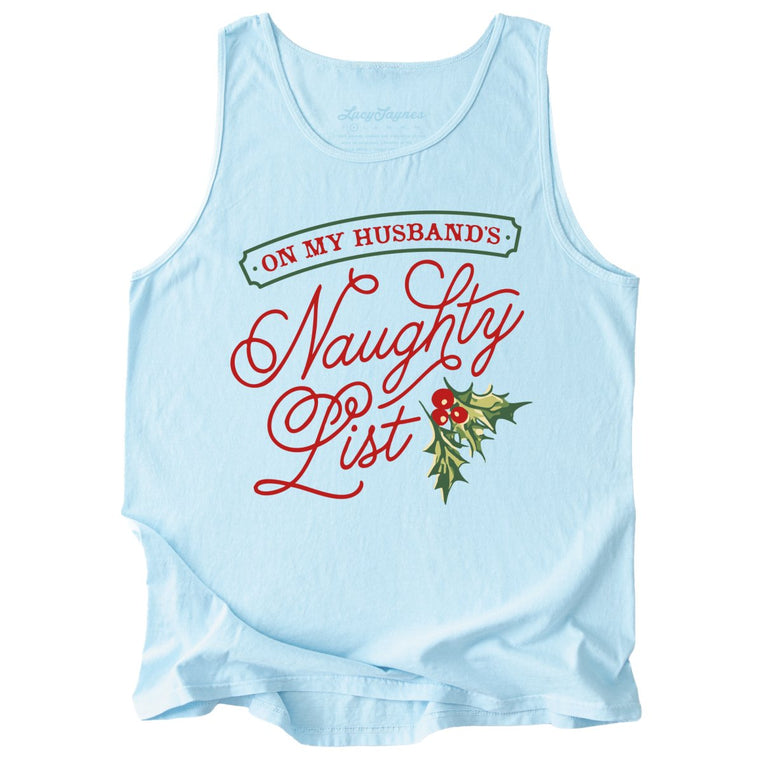 On My Husband's Naughty List Comfort Colors Graphic Tank Top - Chambray