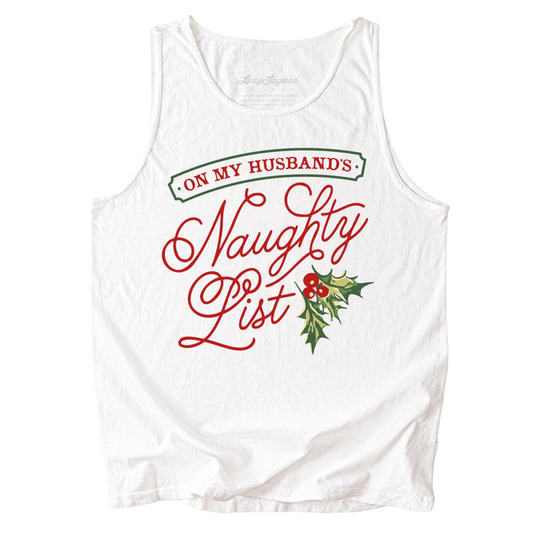 On My Husband's Naughty List Comfort Colors Graphic Tank Top - White