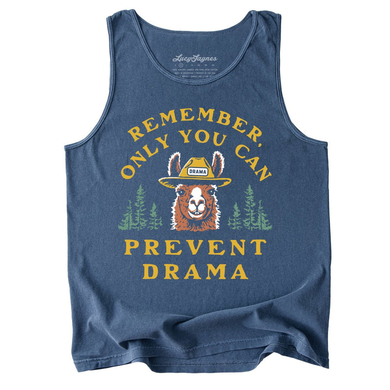 Only You Can Prevent Drama Comfort Colors Graphic Tank Top - Denim