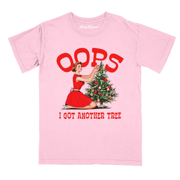 Oops I Got Another Tree - Blossom - Comfort Colors Tee