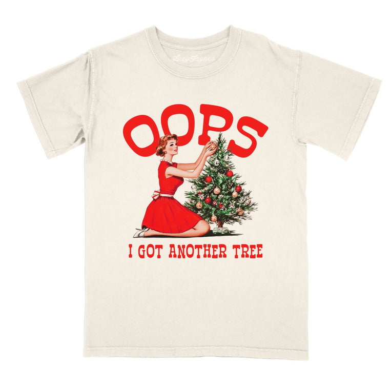 Oops I Got Another Tree - Ivory - Comfort Colors Tee