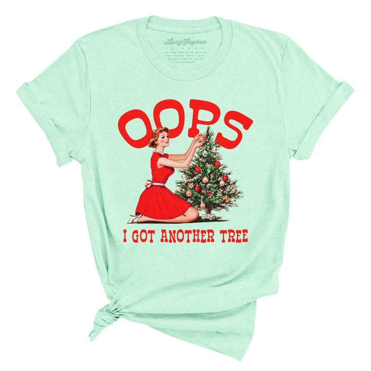 Oops I Got Another Tree - Heather Mint - Unisex T-Shirt
