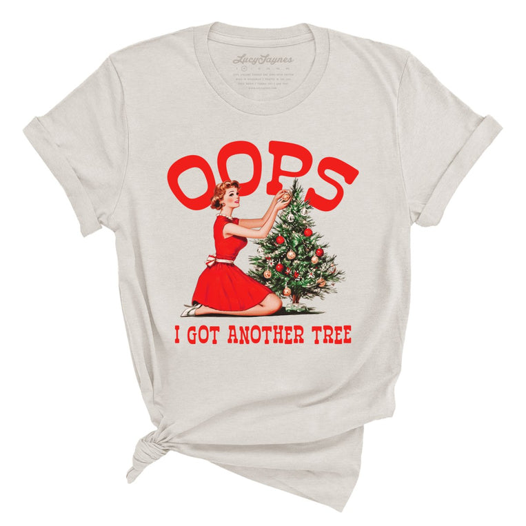 Oops I Got Another Tree - Heather Dust - Unisex T-Shirt