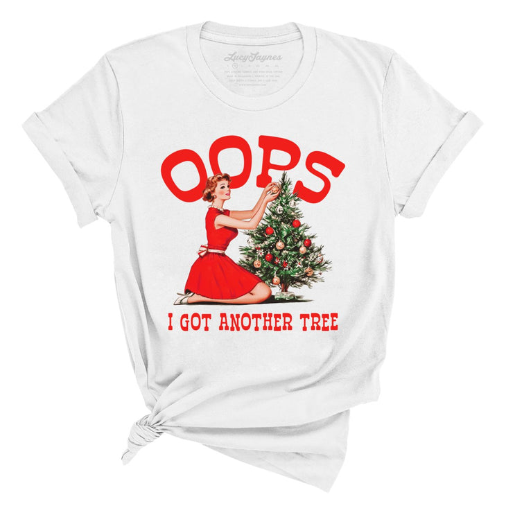 Oops I Got Another Tree Tee