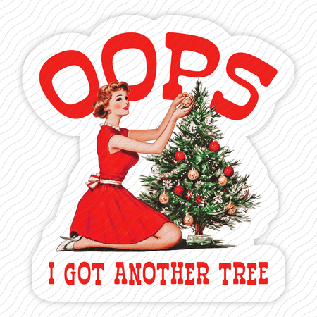 Oops I Got Another Tree Sticker