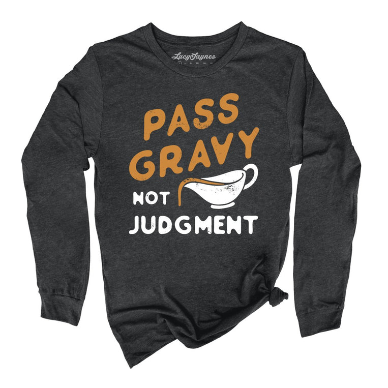 Pass Gravy Not Judgment - Dark Grey Heather - Full Front