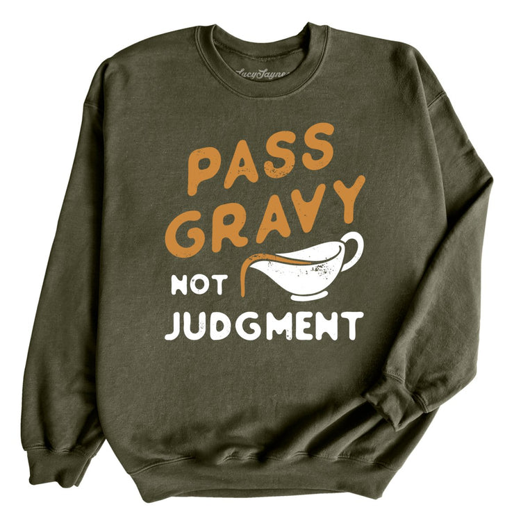 Pass Gravy Not Judgment - Military Green - Full Front