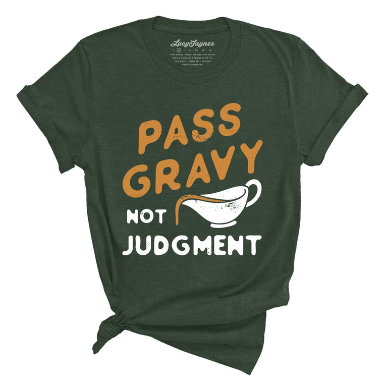 Pass Gravy Not Judgment - Heather Forest - Full Front