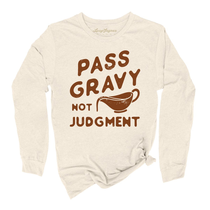 Pass Gravy Not Judgment Long Sleeve Tee