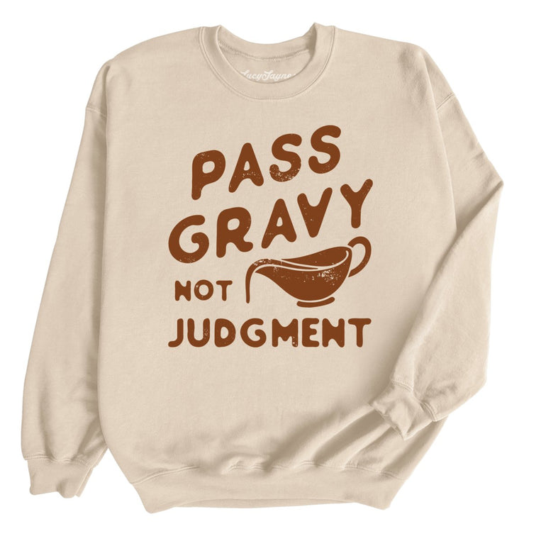 Pass Gravy Not Judgment - Sand - Full Front