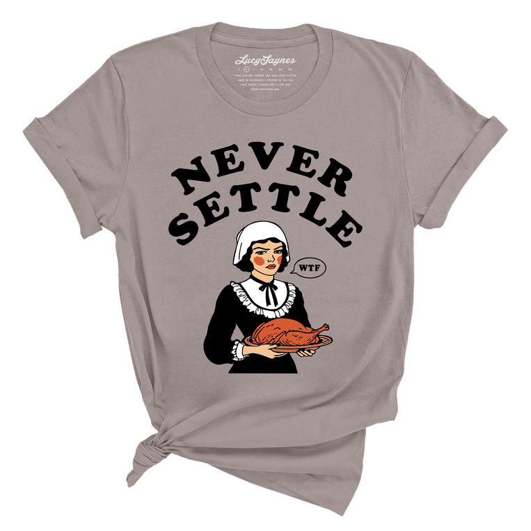 Never Settle Tee