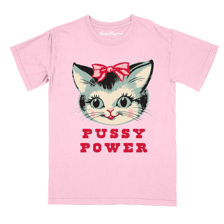 Pussy Power Comfort Colors Tee