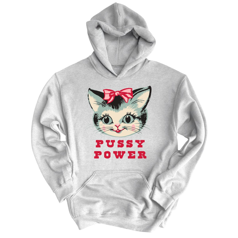 Pussy Power - Ash - Unisex Hoodie