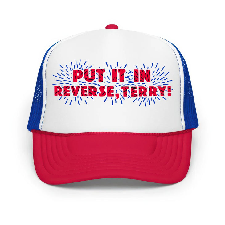 Put It In Reverse Terry - Classic Foam Trucker Hat