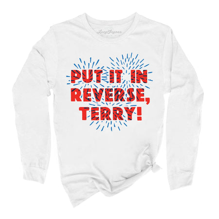 Put It In Reverse Terry Long Sleeve Tee