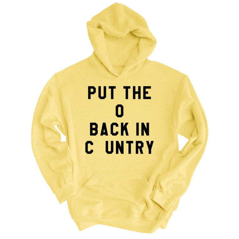 Put the O Back in Cuntry. - Light Yellow - Full Front