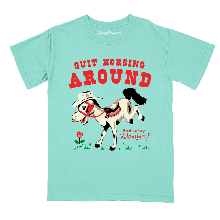 Quit Horsing Around - Chalky Mint - Comfort Colors Tee