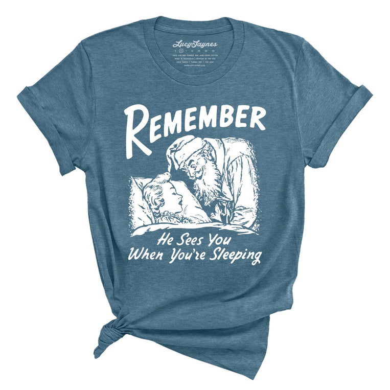 Remember He Sees You When You're Sleeping - Heather Deep Teal - Unisex T-Shirt
