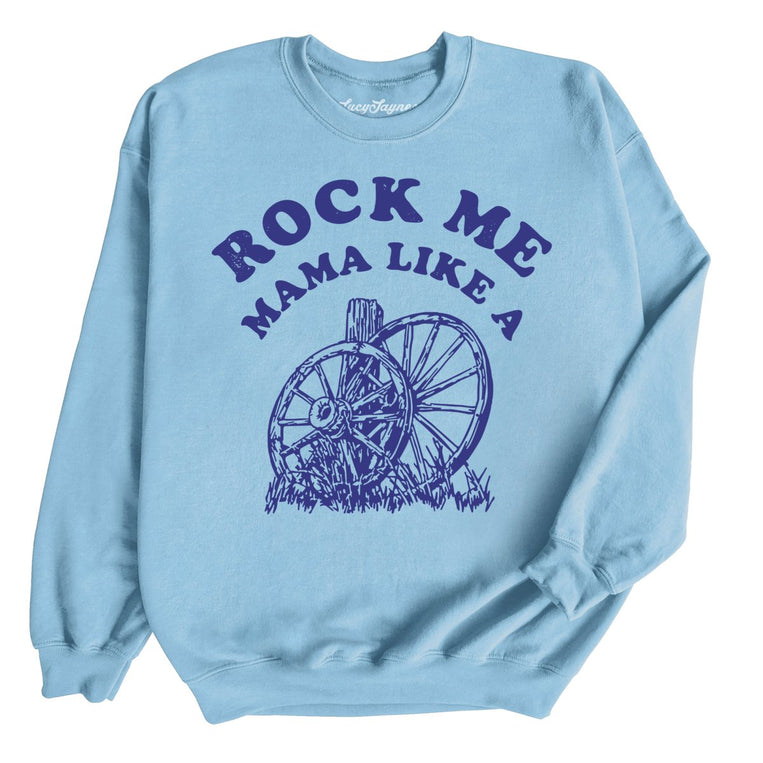 Rock Me Mama - Light Blue - Full Front