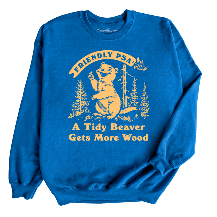 A Tidy Beaver Gets More Wood - Sweatshirt