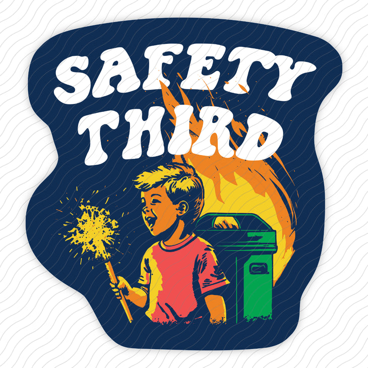 Safety Third Sticker