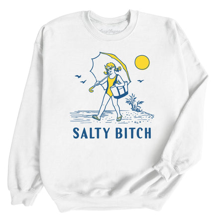 Salty Bitch Sweatshirt