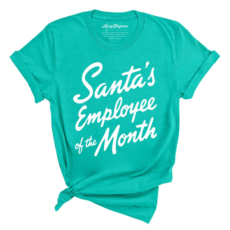 Santa's Employee Of The Month - Teal - Unisex T-Shirt