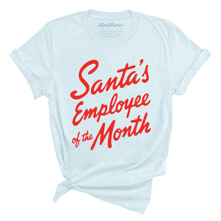 Santa's Employee Of The Month - Heather Ice Blue - Unisex T-Shirt