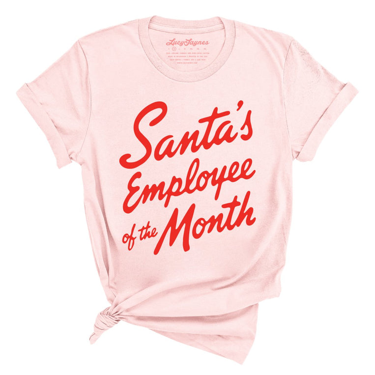 Santa's Employee Of The Month - Soft Pink - Unisex T-Shirt