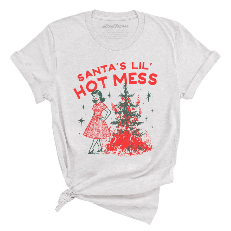 Santa's Lil' Hot Mess - Ash - Unisex T-Shirt
