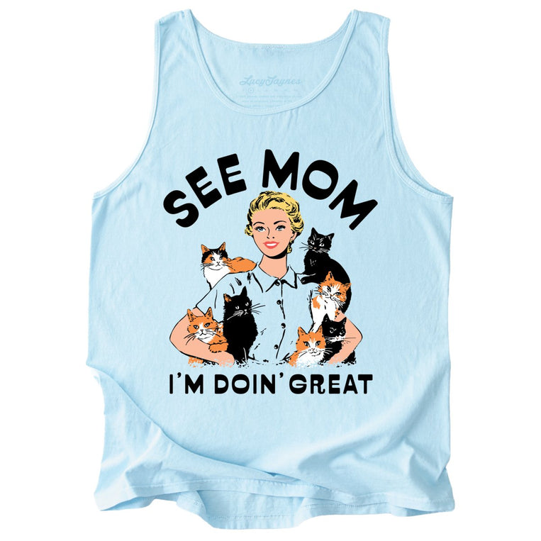 See Mom I'm Doin' Great Comfort Colors Graphic Tank Top - Chambray