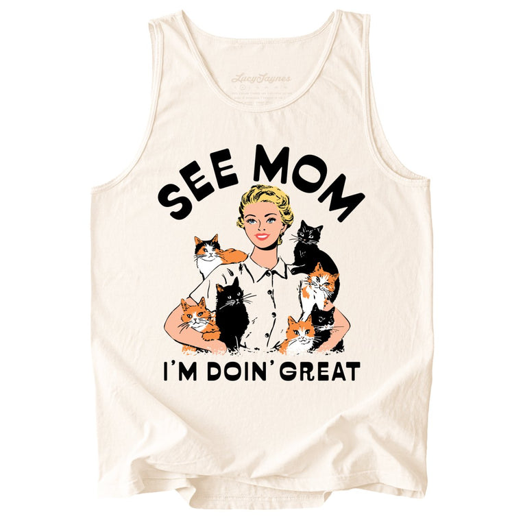 See Mom I'm Doin' Great Comfort Colors Graphic Tank Top - Ivory