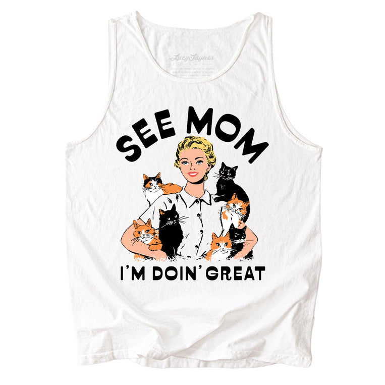 See Mom I'm Doin' Great Comfort Colors Graphic Tank Top