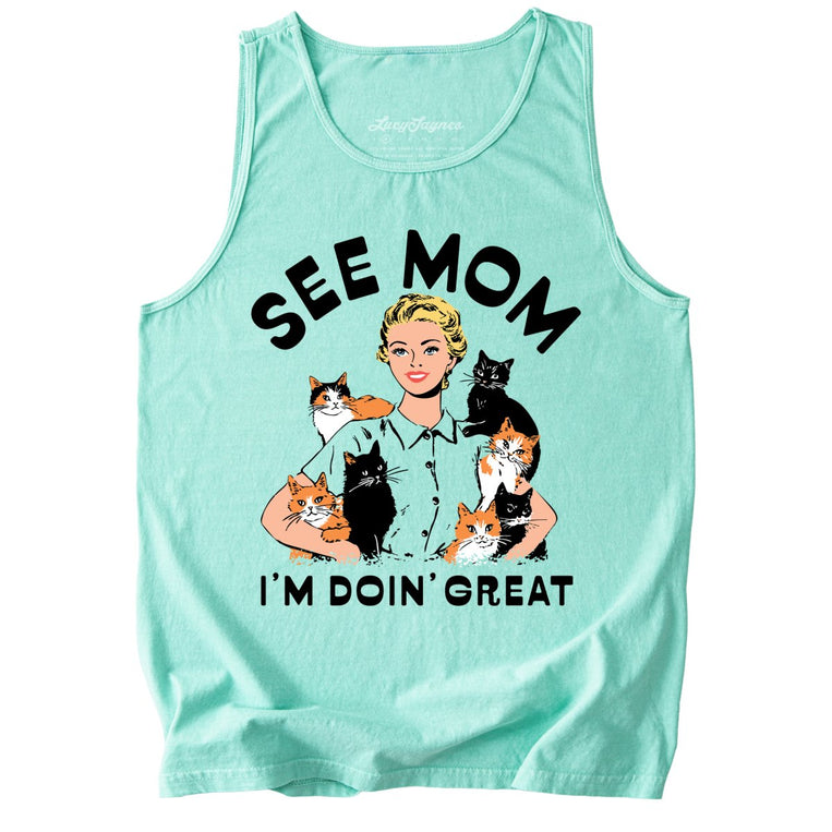 See Mom I'm Doin' Great Comfort Colors Graphic Tank Top - Island Reef