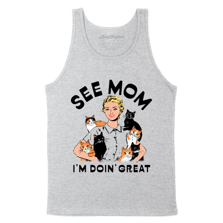 See Mom I'm Doin' Great - Athletic Heather - Unisex Tank Top