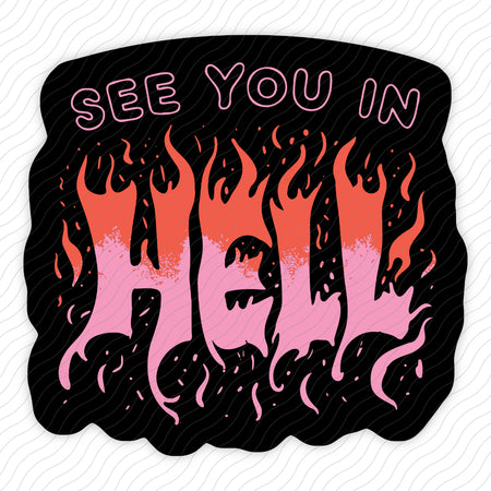 See You In Hell Sticker
