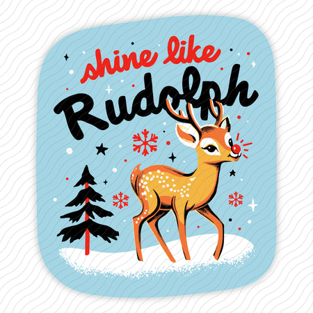 Shine Like Rudolph Sticker