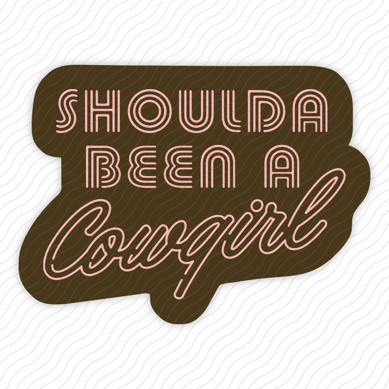 Should of Been a Cowgirl Retro Neon - Sticker