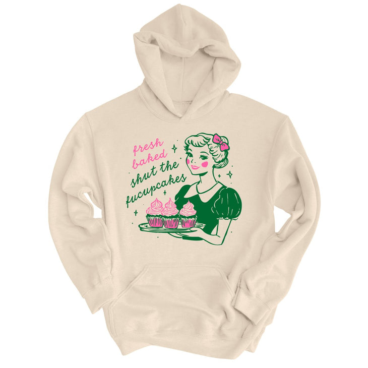 Shut The Fucupcakes Hoodie