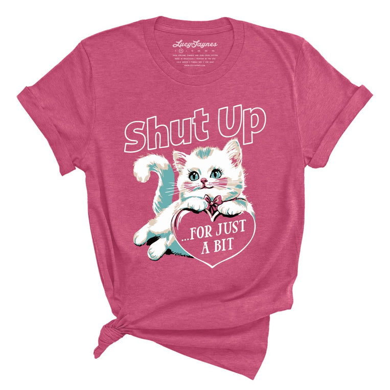 Shut Up For Just A Bit - Heather Raspberry - Front