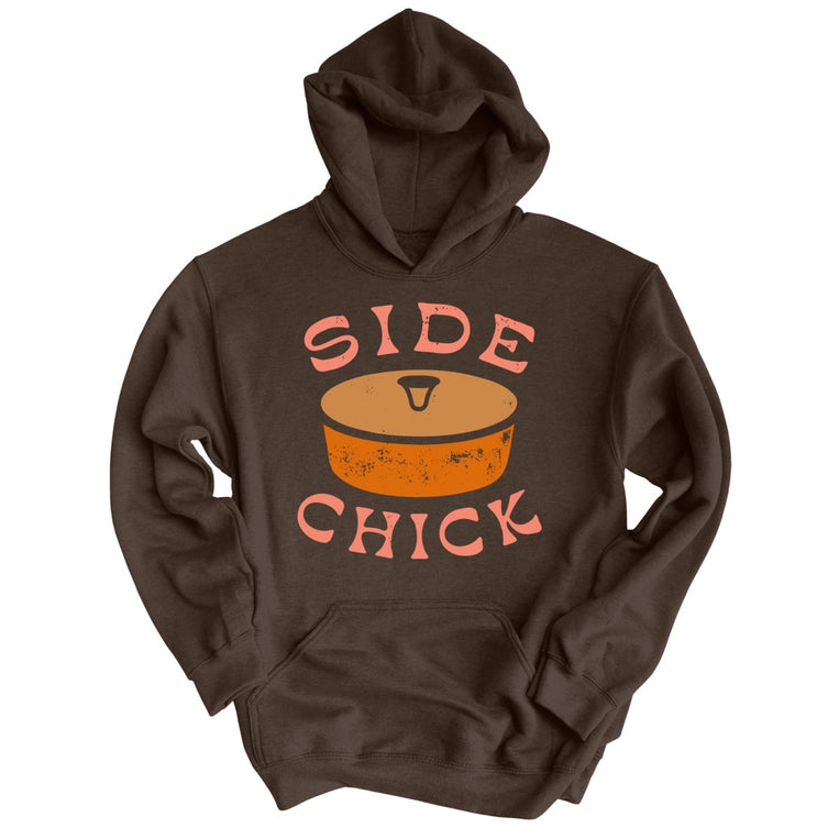 Side Chick - Dark Chocolate - Unisex Hoodie