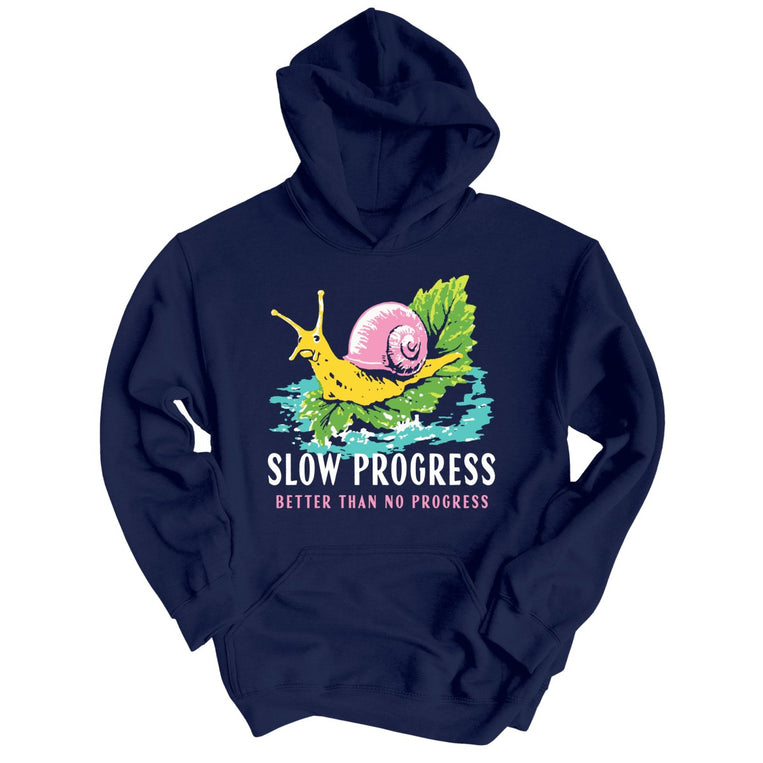 Slow Progress Better Than No Progress - Navy - 