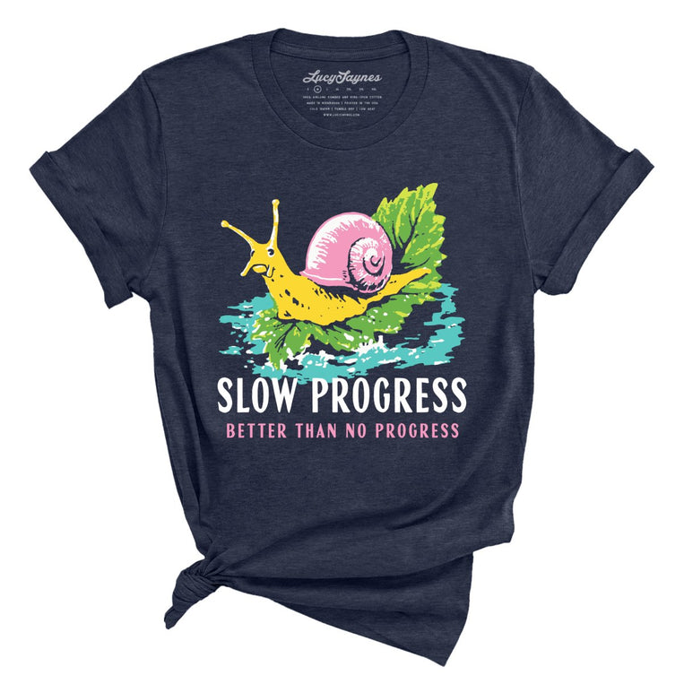 Slow Progress Better Than No Progress - Heather Midnight Navy - Unisex T-Shirt