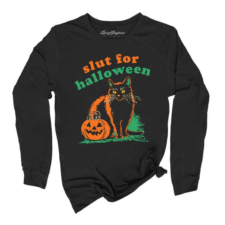 Slut For Halloween Long Sleeve Tee