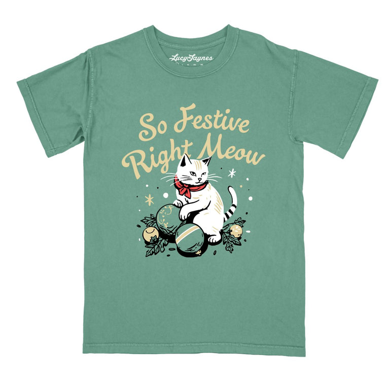 So Festive Right Meow - Light Green - Comfort Colors Tee