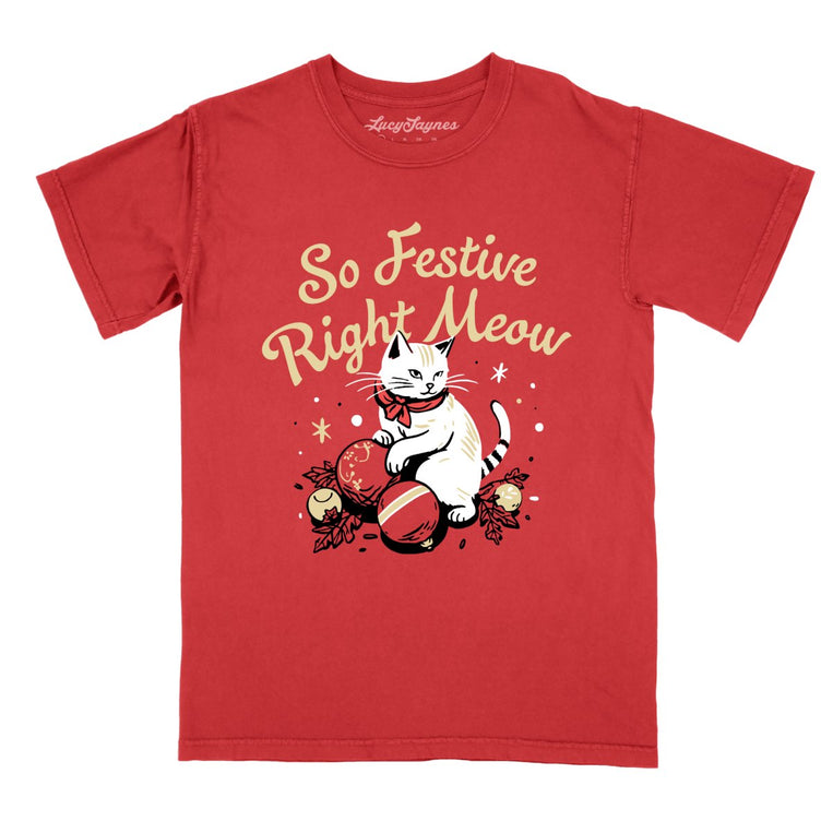 So Festive Right Meow - Red - Comfort Colors Tee