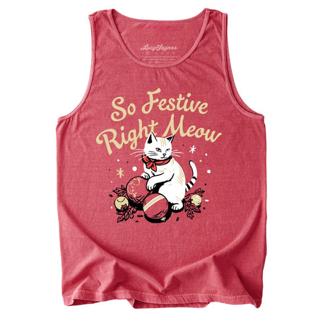 So Festive Right Meow Comfort Colors Tank Top