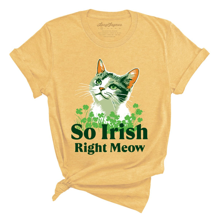 So Irish Right Meow - Heather Yellow Gold - Full Front