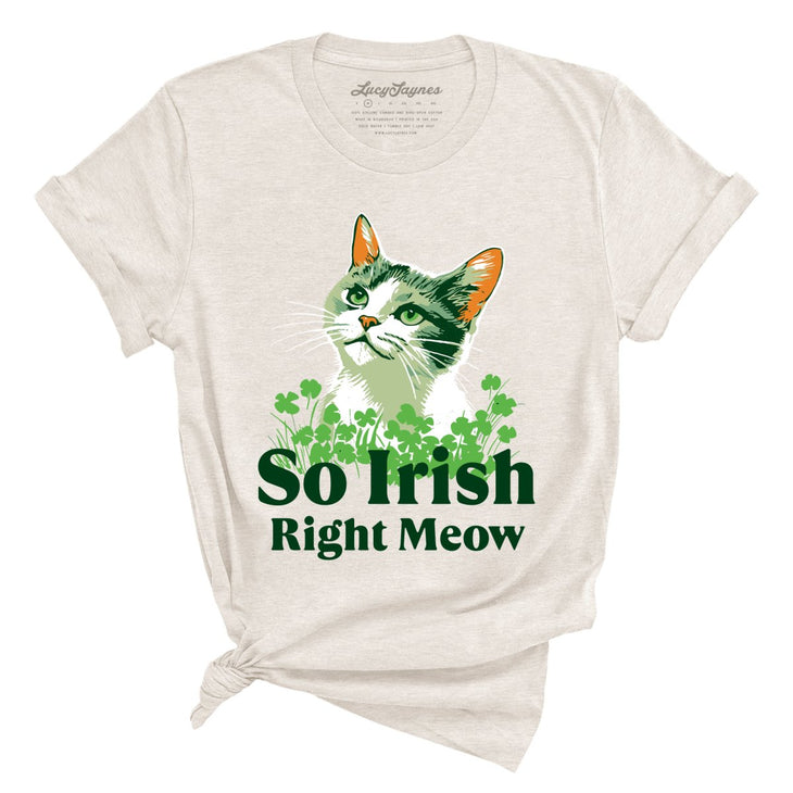 So Irish Right Meow Tee